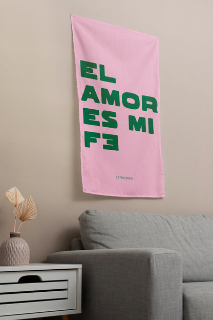 El amor es mi fe