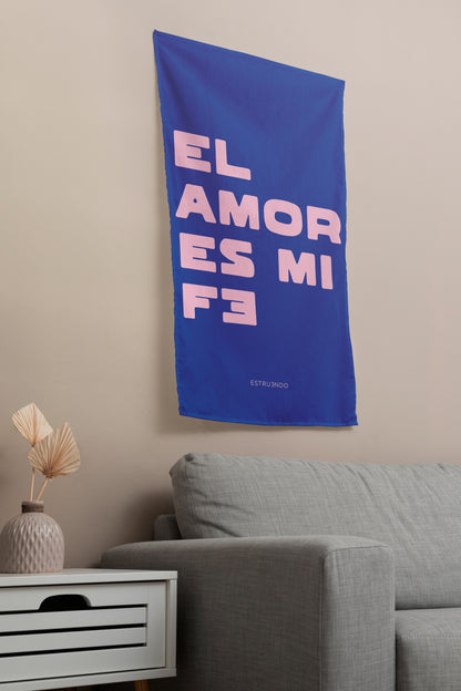 El amor es mi fe