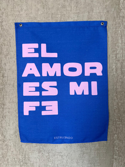 El amor es mi fe