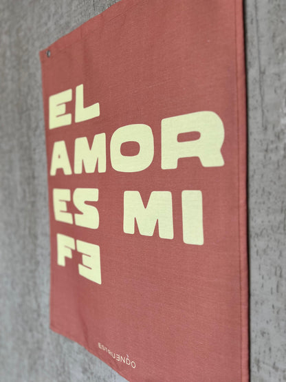 El amor es mi fe